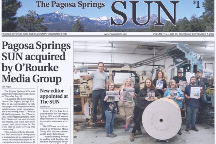 EDITORIAL: Reportedly, O'Rourke Media Acquires The Pagosa Springs SUN