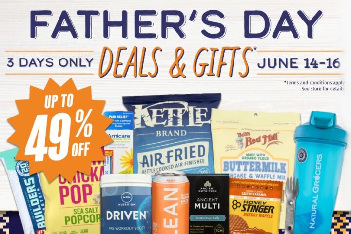 Celebrate 'Father's Day' with Natural Grocers, June 14-16